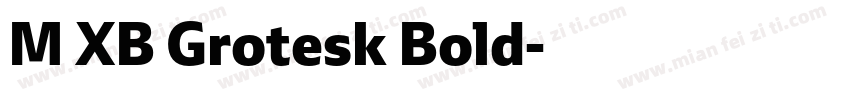 M XB Grotesk Bold字体转换